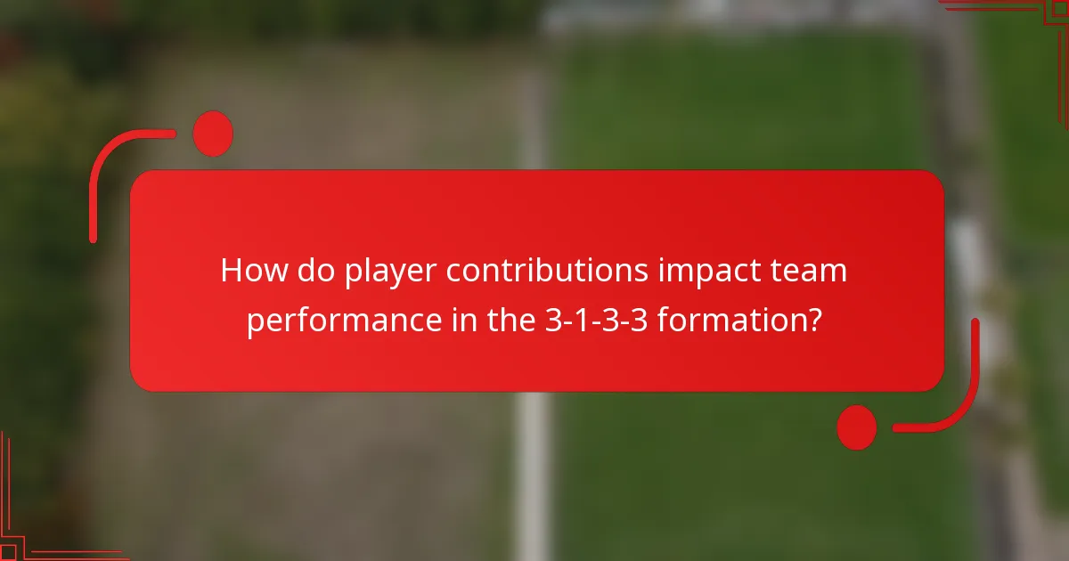 How do player contributions impact team performance in the 3-1-3-3 formation?