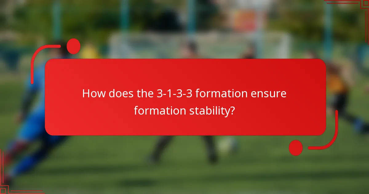 How does the 3-1-3-3 formation ensure formation stability?
