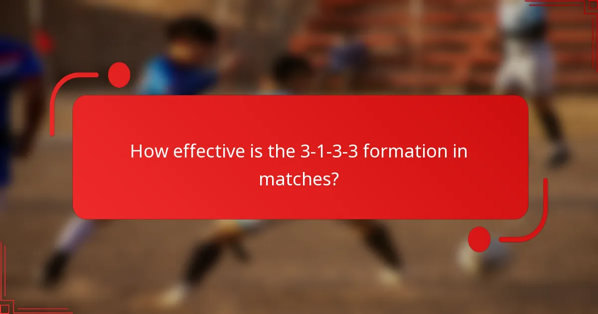 How effective is the 3-1-3-3 formation in matches?